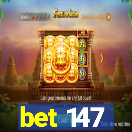 bet 147